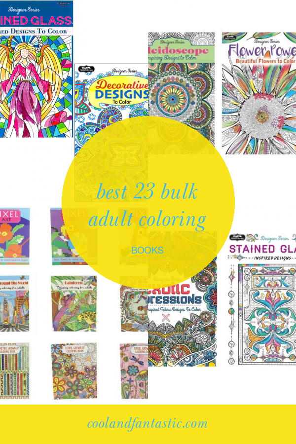 Best 23 Bulk Adult Coloring Books Home, Family, Style and Art Ideas